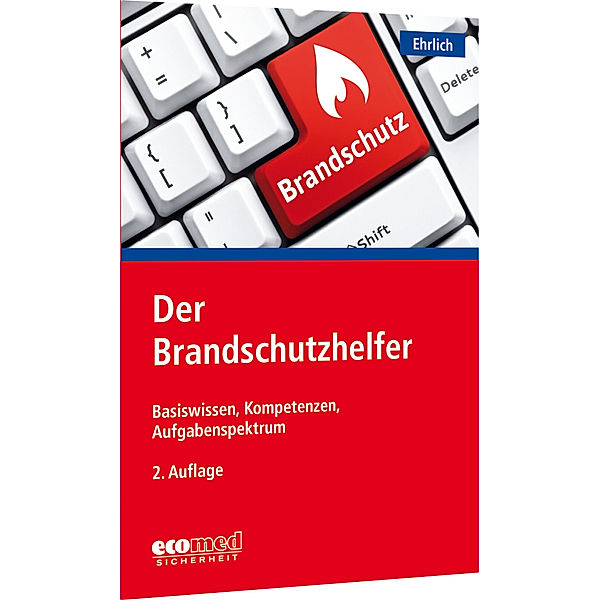 Der Brandschutzhelfer, Dirk Ehrlich