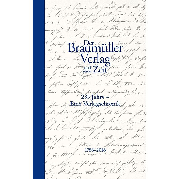 Der Braumüller Verlag und seine Zeit, Bernd Schuchter