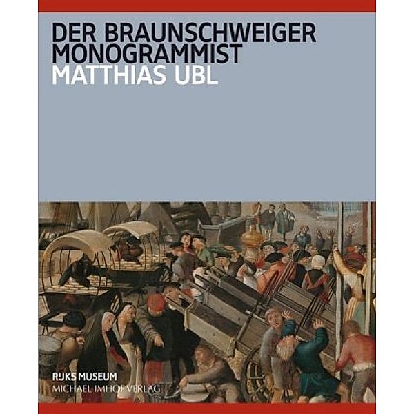 Der Braunschweiger Monogrammist, Matthias Ubl