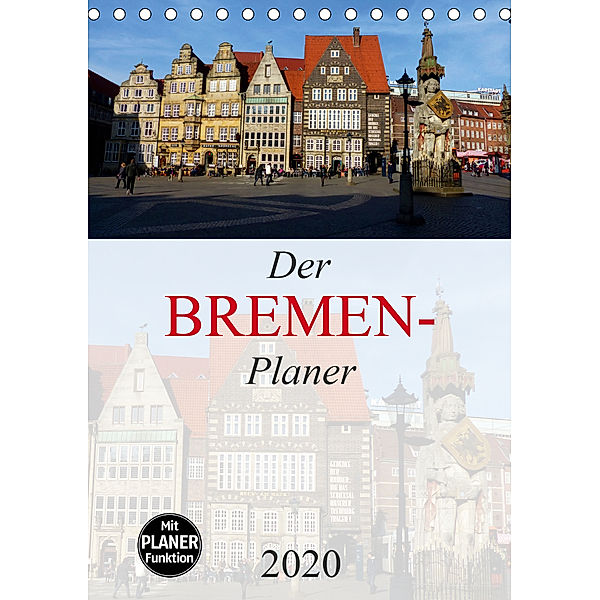 Der Bremen-Planer (Tischkalender 2020 DIN A5 hoch), Lucy M. Laube