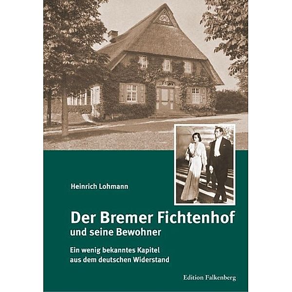 Der Bremer Fichtenhof und seine Bewohner, Heinrich Lohmann