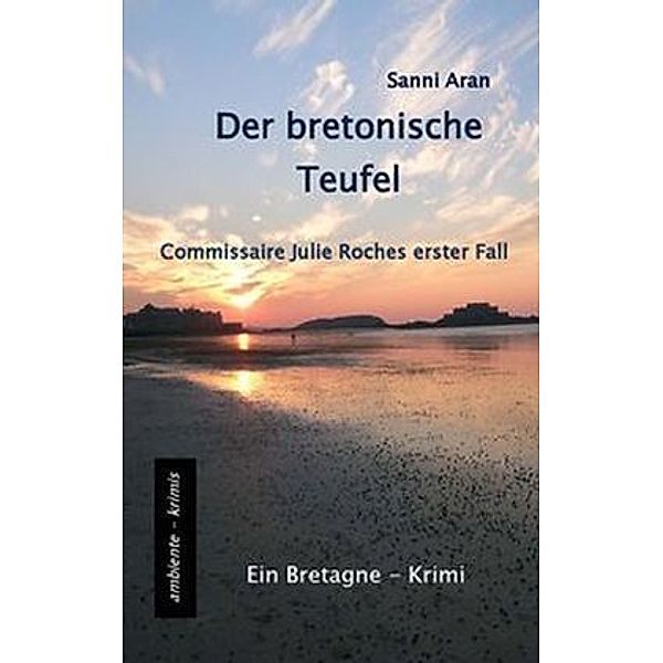 Der bretonische Teufel, Sanni Aran