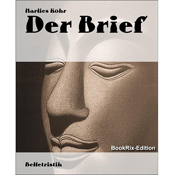 Der Brief, Marlies Kühr