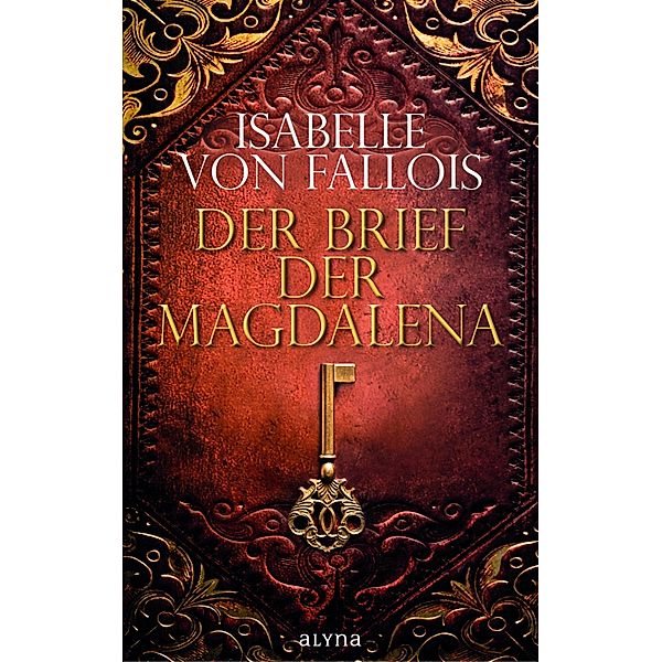 Der Brief der Magdalena, Isabelle von Fallois