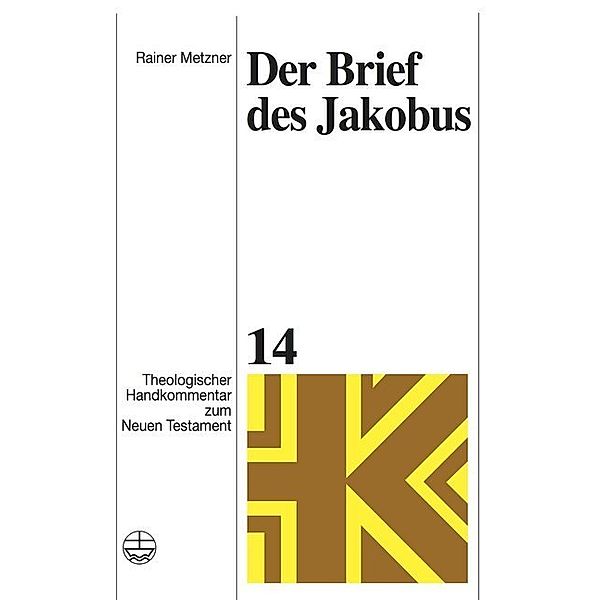 Der Brief des Jakobus, Rainer Metzner