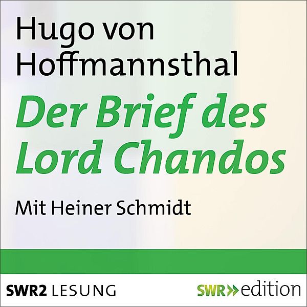 Der Brief des Lord Chandos, Hugo Von Hoffmannsthal
