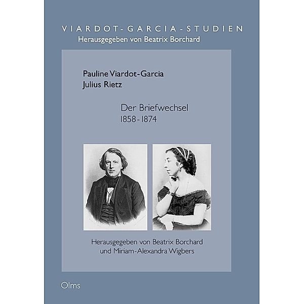Der Briefwechsel 1858 - 1874, Pauline Viardot, Julius Rietz