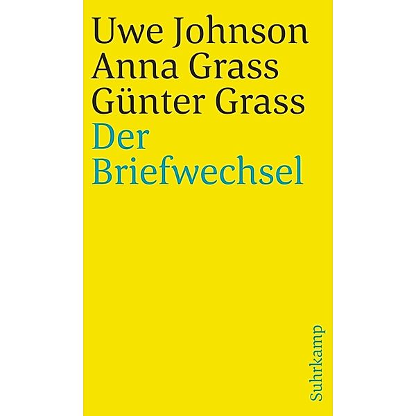Der Briefwechsel, Uwe Johnson, Anna Grass, Günter Grass