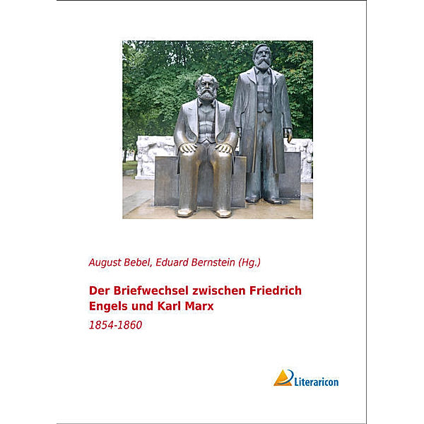 Der Briefwechsel zwischen Friedrich Engels und Karl Marx