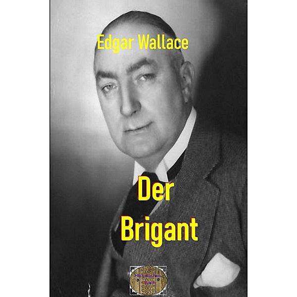 Der Brigant, Edgar Wallace