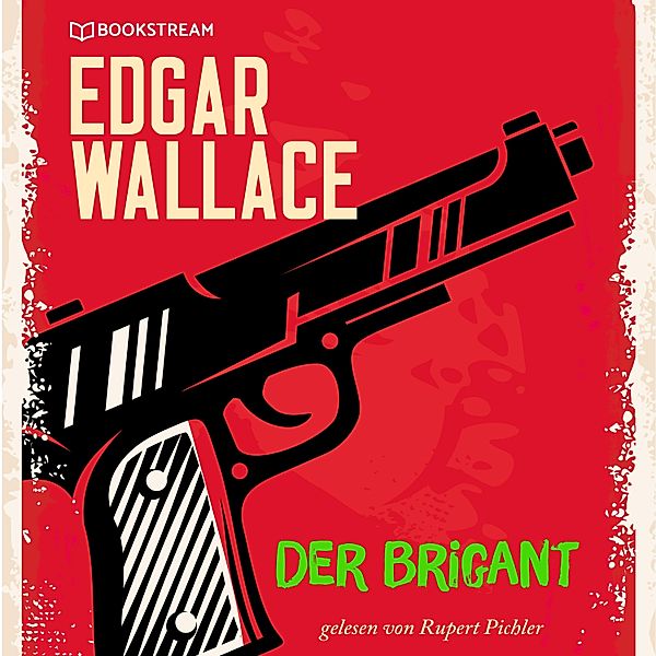 Der Brigant, Edgar Wallace