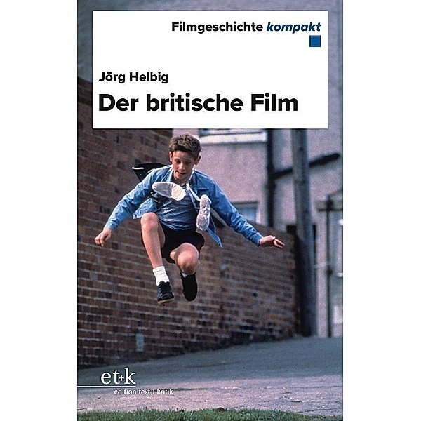 Der britische Film, Jörg Helbig