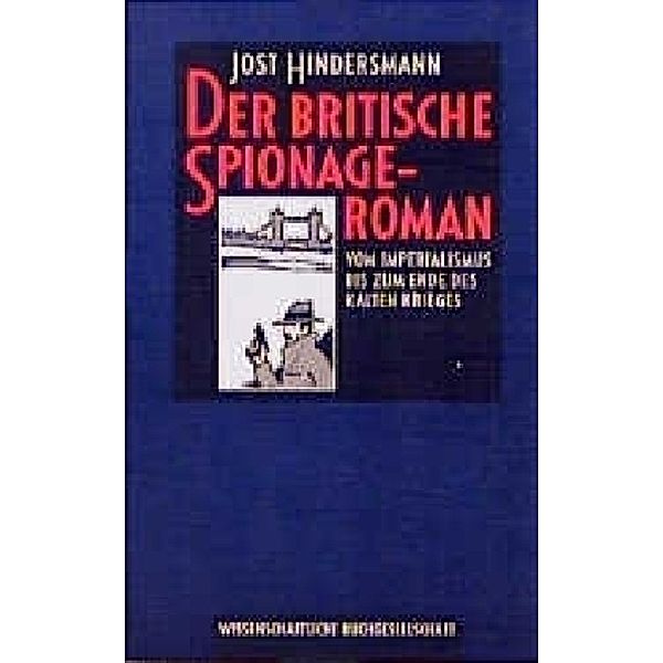 Der britische Spionageroman, Jost Hindersmann