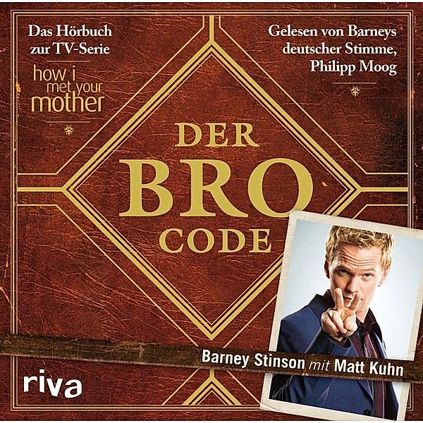 Der Bro Code,1 Audio-CD, Barney Stinson