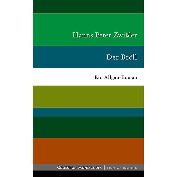 Der Bröll, Hanns Peter Zwißler