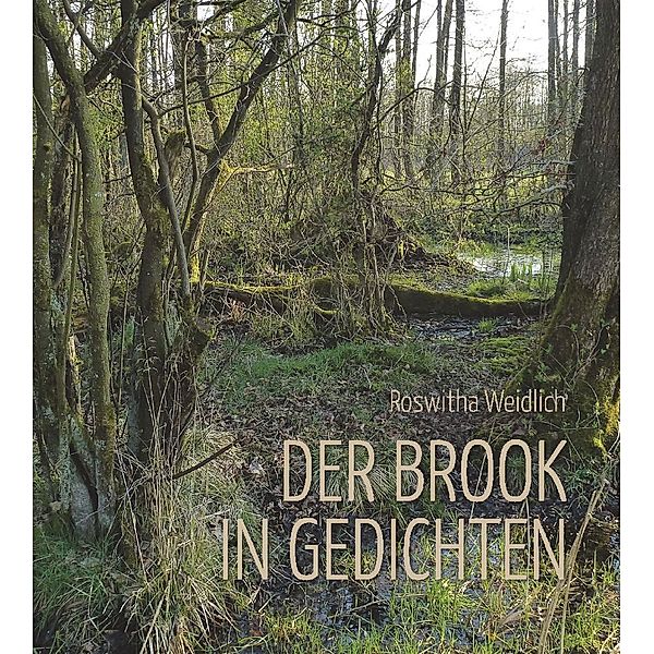 Der Brook in Gedichten, Roswitha Weidlich