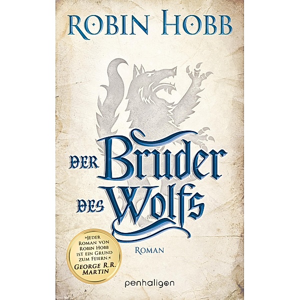 Der Bruder des Wolfs / Die Chronik der Weitseher Bd.2, Robin Hobb