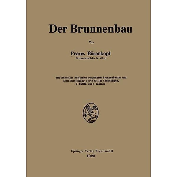 Der Brunnenbau, Franz Bösenkopf