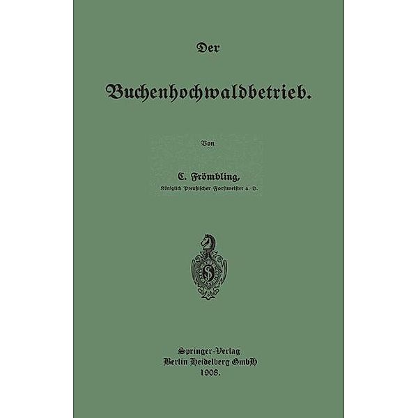 Der Buchenhochwaldbetrieb, Christian Frömbling