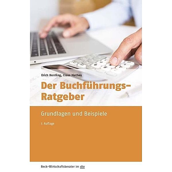 Der Buchführungs-Ratgeber, Erich Herrling, Claus Mathes