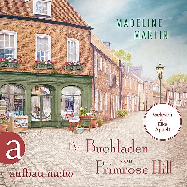 Der Buchladen von Primrose Hill, Madeline Martin