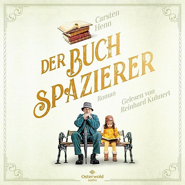 Der Buchspazierer,1 Audio-CD, 1 MP3, Carsten Sebastian Henn