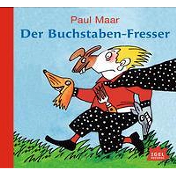 Der Buchstaben-Fresser, 1 Audio-CD, Paul Maar