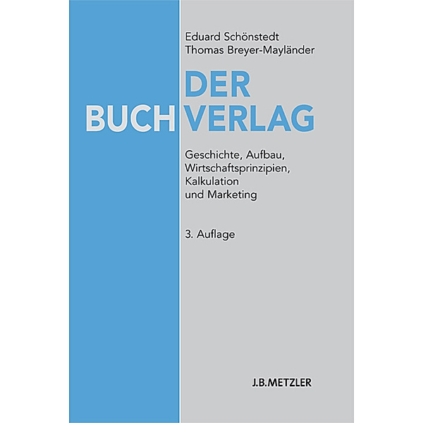 Der Buchverlag, Eduard Schönstedt, Thomas Breyer-Mayländer