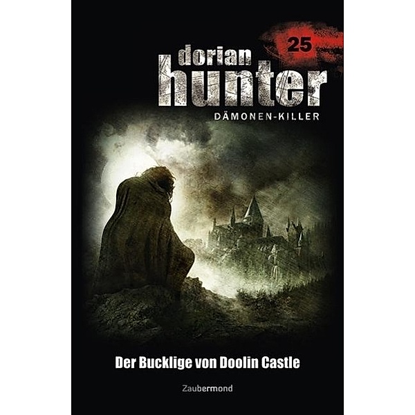 Der Bucklige von Doolin Castle / Dorian Hunter Bd.25, Ernst Vlcek, Neal Davenport