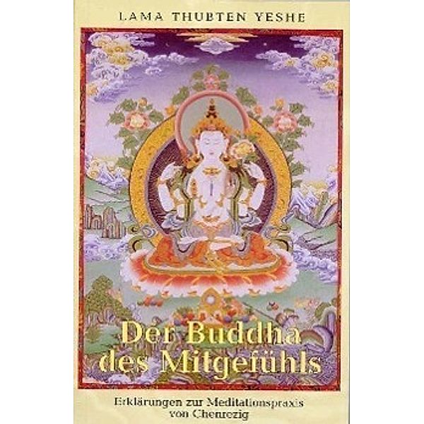 Der Buddha des Mitgefühls, Thubten Yeshe