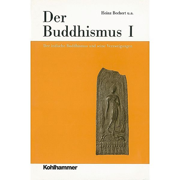 Der Buddhismus I