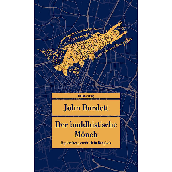 Der buddhistische Mönch, John Burdett