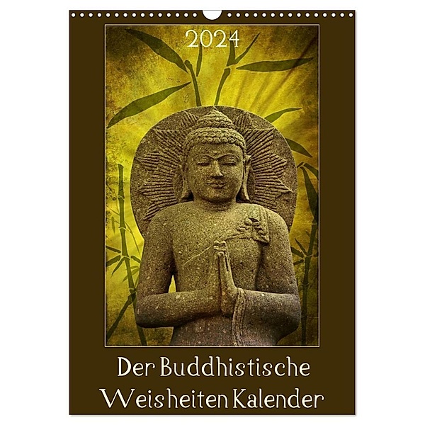 Der Buddhistische Weisheiten Kalender (Wandkalender 2024 DIN A3 hoch), CALVENDO Monatskalender, AD DESIGN Photo + PhotoArt, Angela Dölling
