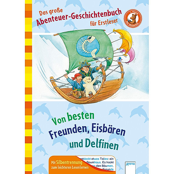 Der Bücherbär, 1. Klasse / Das grosse Abenteuer-Geschichtenbuch für Erstleser, Christina Koenig, Frauke Nahrgang