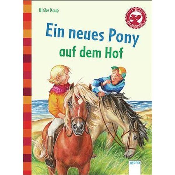 Der Bücherbär, 1. Klasse / Ein neues Pony auf dem Hof, Ulrike Kaup