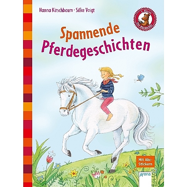 Der Bücherbär, Kleine Geschichten / Spannende Pferdegeschichten, Hanna Kirschbaum