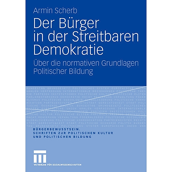 Der Bürger in der Streitbaren Demokratie, Armin Scherb