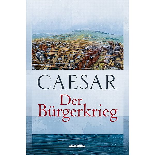 Der Bürgerkrieg, Caesar