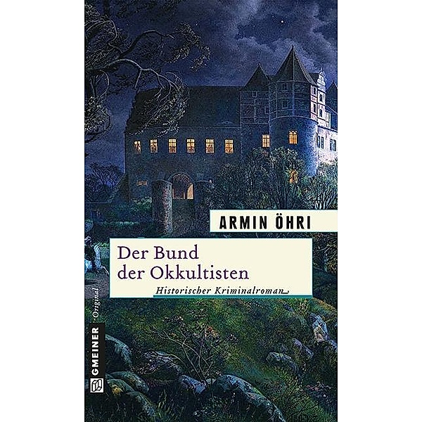 Der Bund der Okkultisten / Julius Bentheim und Albrecht Krosick Bd.2, Armin Öhri