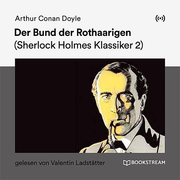 Der Bund der Rothaarigen, Arthur Conan Doyle