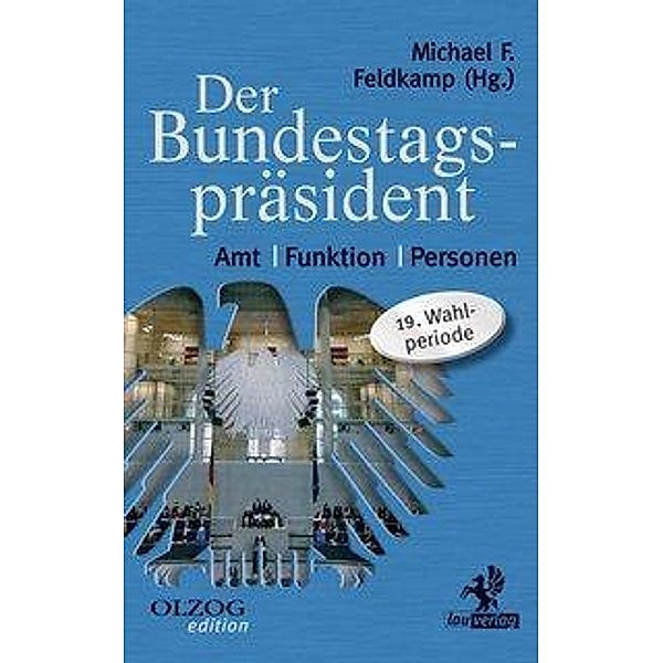 Der Bundestagspräsident, Michael F. Feldkamp