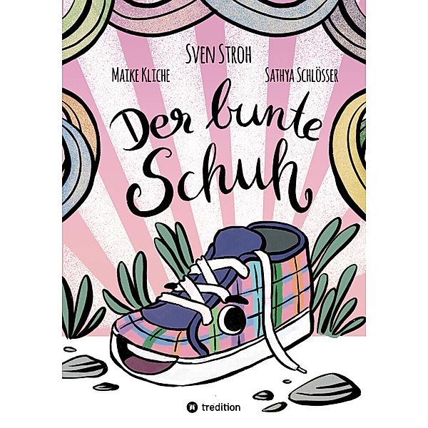 Der bunte Schuh, Sven Stroh