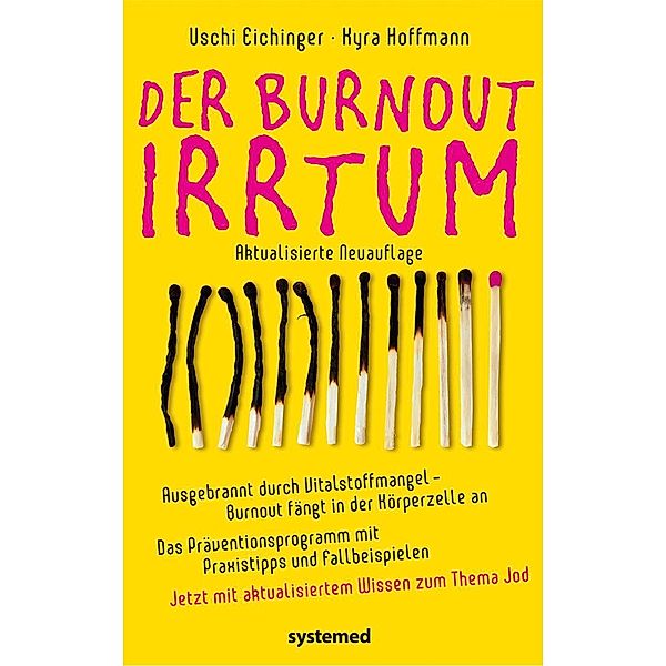 Der Burnout-Irrtum, Uschi Eichinger, Kyra Hoffmann