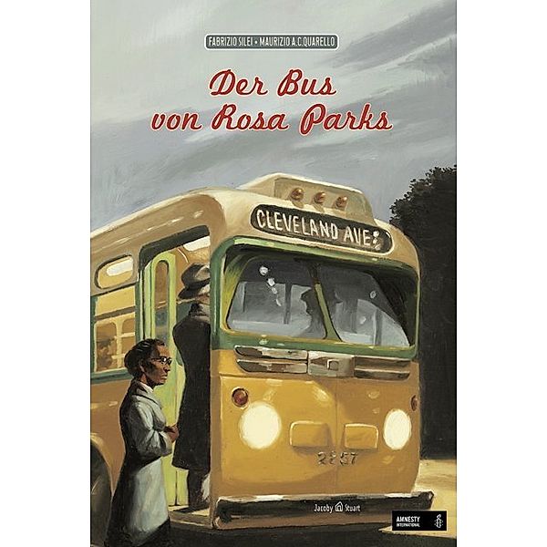 Der Bus von Rosa Parks, Fabrizio Silei, Maurizio A. C. Quarello