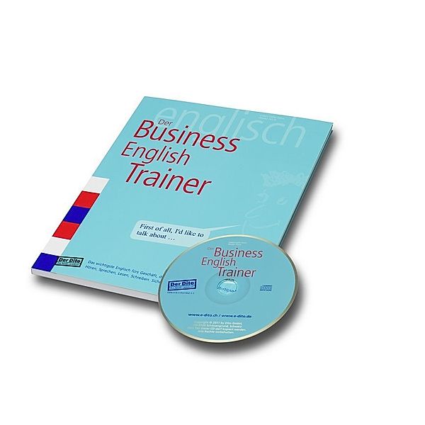 Der Business English Trainer, m. Audio-CD, Christoph Hohl, Felix Franz