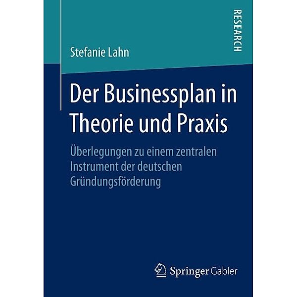 Der Businessplan in Theorie und Praxis, Stefanie Lahn