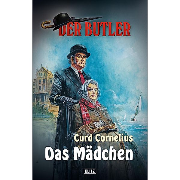 Der Butler 03: Das Mädchen / Der Butler Bd.3, Curd Cornelius