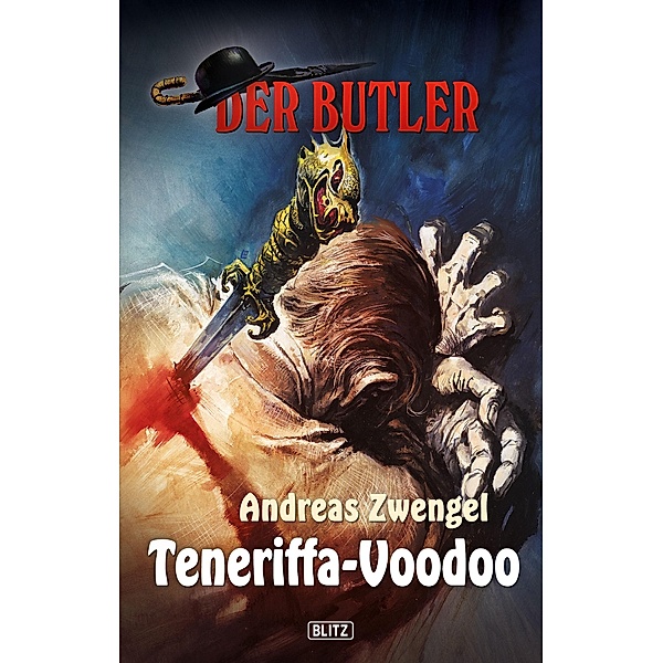 Der Butler 07: Teneriffa-Voodoo / Der Butler Bd.7, Andreas Zwengel