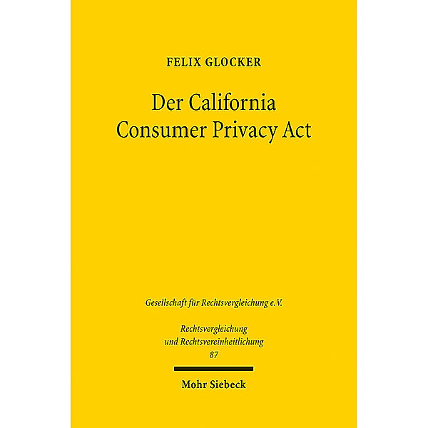 Der California Consumer Privacy Act, Felix Glocker