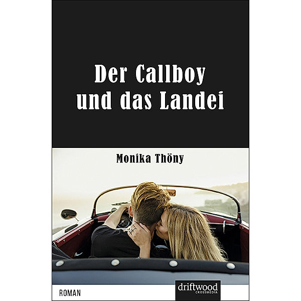 Der Callboy und das Landei, Monika Thöny